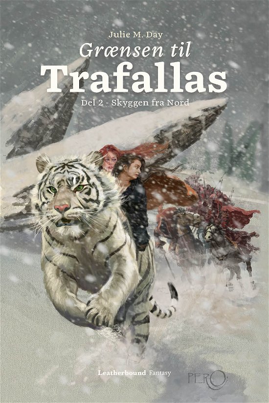 Cover for Julie M. Day · Grænsen til Trafallas: Grænsen til Trafallas, del 2 (Hardcover Book) [1.º edición] (2018)