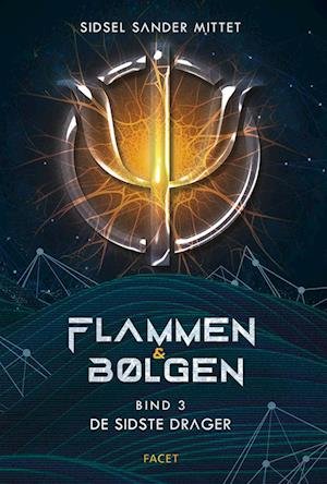 Cover for Sidsel Sander Mittet · Flammen &amp; Bølgen: Flammen &amp; Bølgen – Bind 3 (Gebundenes Buch) [1. Ausgabe] (2023)