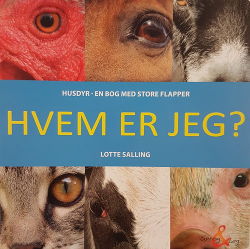 Cover for Lotte Salling · Hvem er jeg? Husdyr (Cardboard Book) [1º edição] (2007)