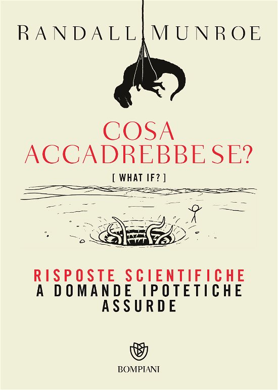 Cover for Randall Munroe · Cosa Accadrebbe Se? Risposte Scientifiche A Domande Ipotetiche Assurde (Buch)