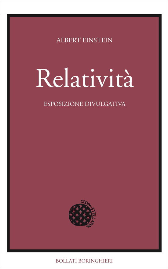 Cover for Albert Einstein · Relativita. Esposizione Divulgativa. Ediz. Del Centenario (Book)