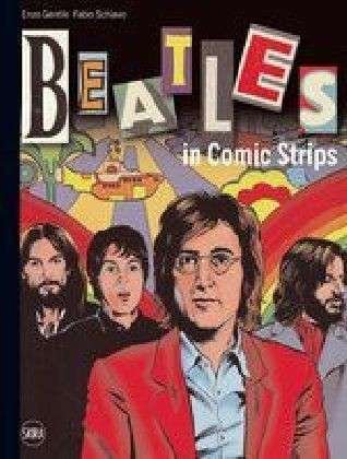 The Beatles in Comic Strips - Enzo Gentile - Böcker - Skira - 9788857208114 - 21 augusti 2012