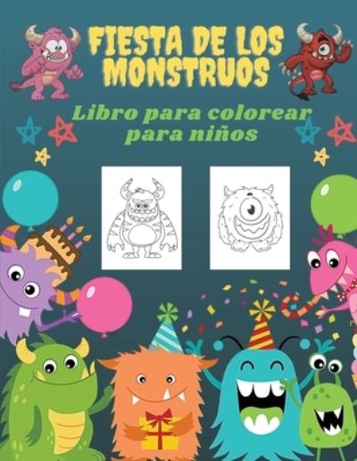 Cover for Salvador Morales · Fiesta de los Monstruos Libro de Colorear para Ninos (Pocketbok) (2022)