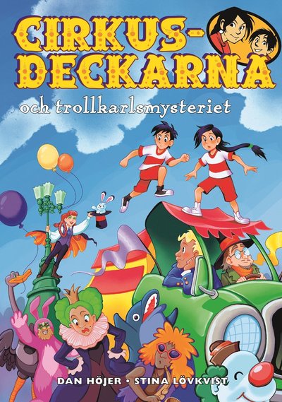 Cirkusdeckarna och trollkarlsmysteriet - Dan Höjer - Książki - Bokförlaget Semic - 9789155271114 - 9 marca 2023