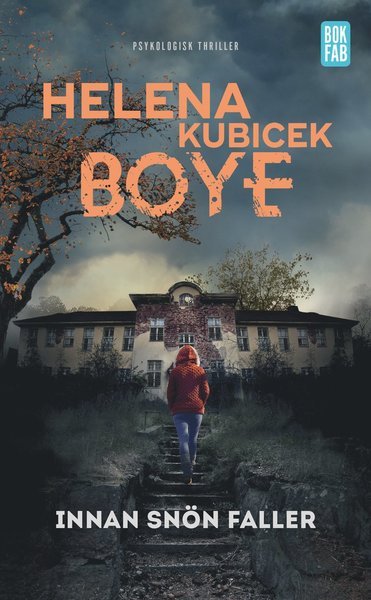 Cover for Helena Kubicek Boye · Anna Varga: Innan snön faller (Pocketbok) (2018)