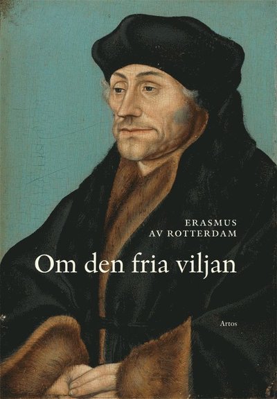 Cover for Erasmus av Rotterdam · Om den fria viljan (Paperback Book) (2017)