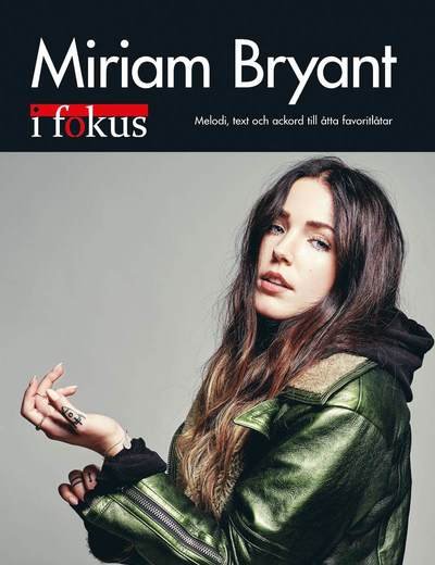 Cover for Birgitta Sacilotto · Miriam Bryant i Fokus (Buch) (2016)