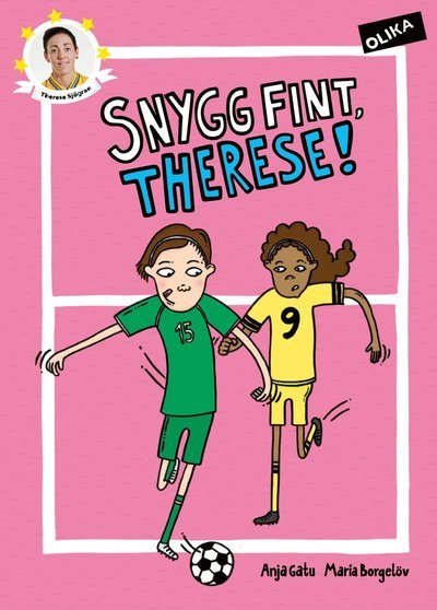 Cover for Anja Gatu · Fotbollsstjärnor: Snygg fint, Therese! (Indbundet Bog) (2017)