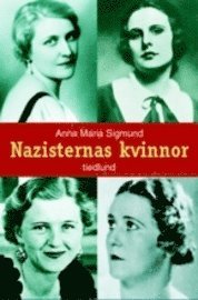 Cover for Anna Maria Sigmund · Nazisternas kvinnor (Bound Book) (2004)