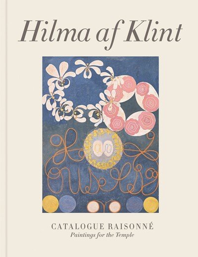 Cover for Kurt Almqvist, Daniel Birnbaum (eds.) · Hilma af Klint Catalogue Raisonne volume II: Paintings for the Temple (Hardcover Book) (2020)