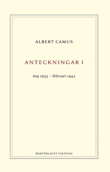 Cover for Albert Camus · Anteckningar 1 : maj 1935?februari 1942 (Bound Book) (2020)