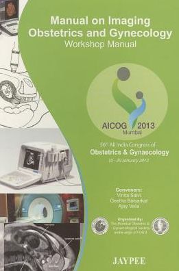 Cover for Hrishikesh D Pai · Manual on Imaging Obestetrics and Gynecology: Workshop Manual (Paperback Book) (2013)