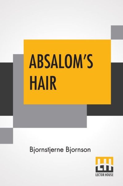 Cover for Bjornstjerne Bjornson · Absalom's Hair (Taschenbuch) (2019)