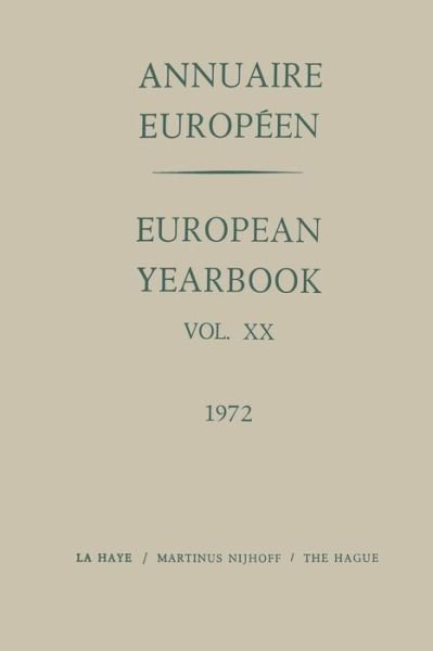 Cover for Council of Europe Staff · Annuaire Europeen / European Year Book: Vol. XX (Paperback Book) [Softcover reprint of the original 1st ed. 1974 edition] (2012)