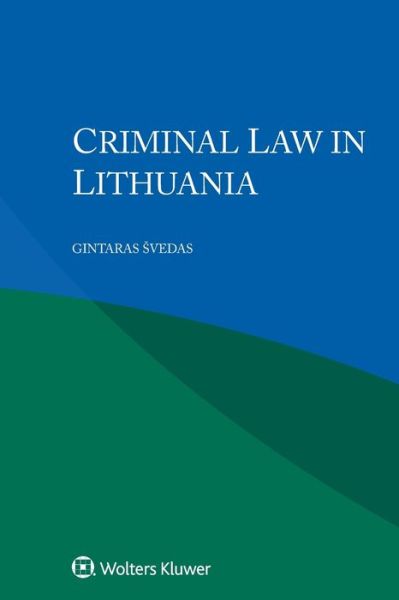 Cover for Gintaras Svedas · Criminal Law in Lithuania (Paperback Book) (2022)