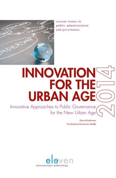 Innovation for the Urban Age: Innovative Approaches to Public Governance for the New Urban Age - Winelands Papers (Hardcover Book) (2015)