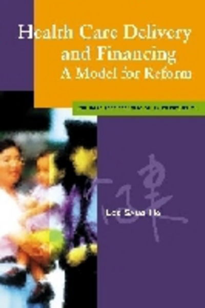 Cover for Lok-sang Ho · Health Care Delivery and Financing - Hong Kong Economic Policy Studies Series (Paperback Book) (1997)