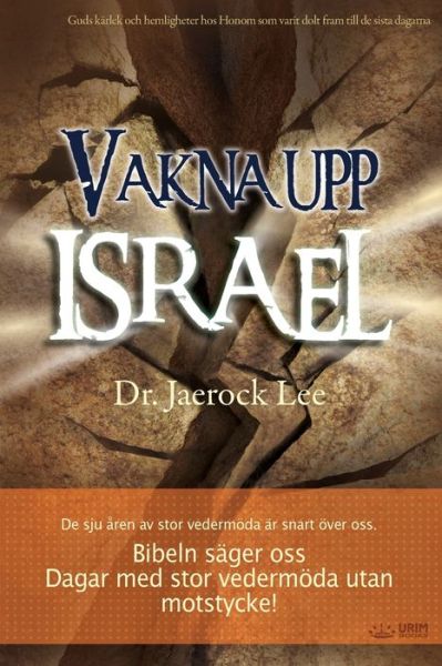 Cover for Lee Jaerock · Vakna upp Israel (Swedish) (Paperback Bog) (2020)