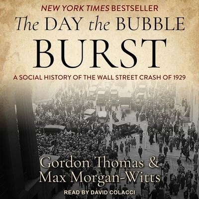 The Day the Bubble Burst - Gordon Thomas - Music - Tantor Audio - 9798200182114 - March 2, 2021