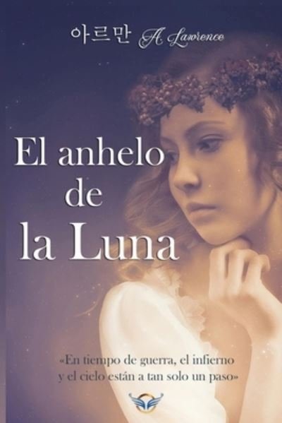 Cover for Arman Lourenco Trindade · El anhelo de la luna (Pocketbok) (2022)
