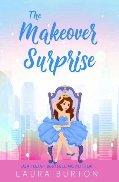 Cover for Laura Burton · The Makeover Surprise - Surprised by Love (Taschenbuch) (2022)