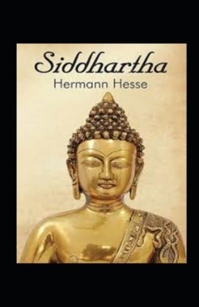 Siddhartha Annotated - Hermann Hesse - Books - Independently Published - 9798517631114 - June 9, 2021