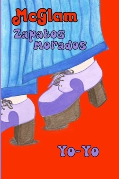 Cover for Yo-Yo Boketto · Mc Glam: Zapatos Morados - McGlam (Taschenbuch) (2021)