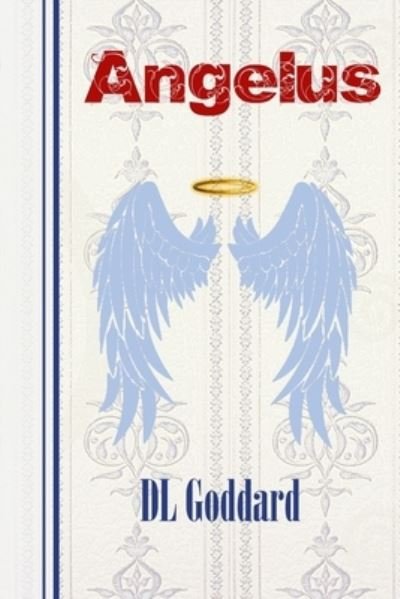 Cover for D L Goddard · Angelus: Angels Among Us (Pocketbok) (2021)