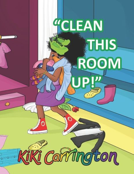 Cover for Lore D'Vall · Clean This Room Up! (Paperback Book) (2022)