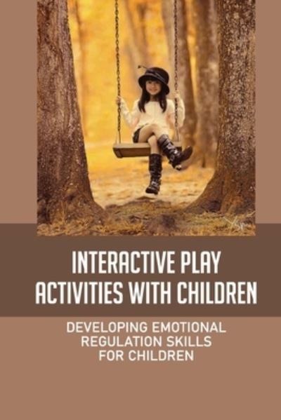 Cover for Hee Sweeney · Interactive Play Activities With Children (Paperback Bog) (2021)