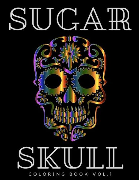 Cover for Lola Brown · SUGAR SKULL vol.1 (Paperback Book) (2021)