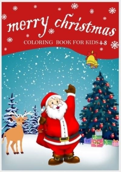 Cover for Maxi Maxi · Christmas Coloring Book for Kids 4-8 (Paperback Book) (2020)