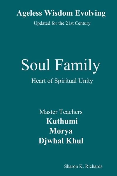 Cover for Djwhal Khul · Soul Family: Heart of Spiritual Unity - Ageless Wisdom Evolving (Pocketbok) (2021)