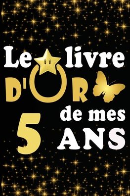 Cover for Livre D Carnet · Le Livre d'Or de mes 5 ans (Paperback Book) (2020)