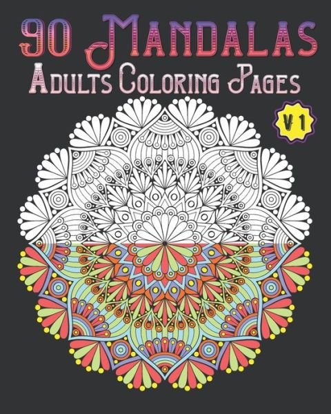 Cover for Soukhakouda Publishing · 90 Mandalas Adults Coloring Pages Volume 1 (Pocketbok) (2020)