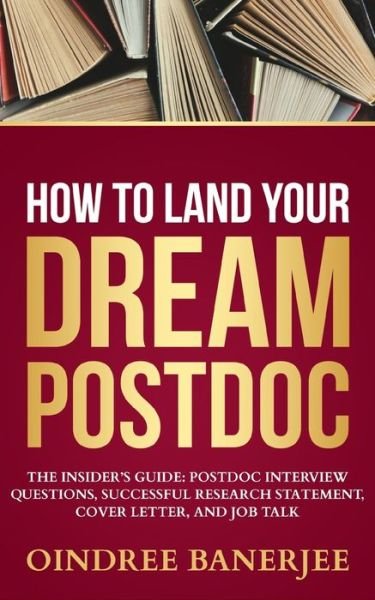 Cover for Oindree Banerjee · How to Land Your Dream Postdoc (Pocketbok) (2020)
