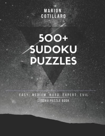 500+ sudoku puzzles - Marion Cotillard - Books - Independently Published - 9798687129114 - September 17, 2020