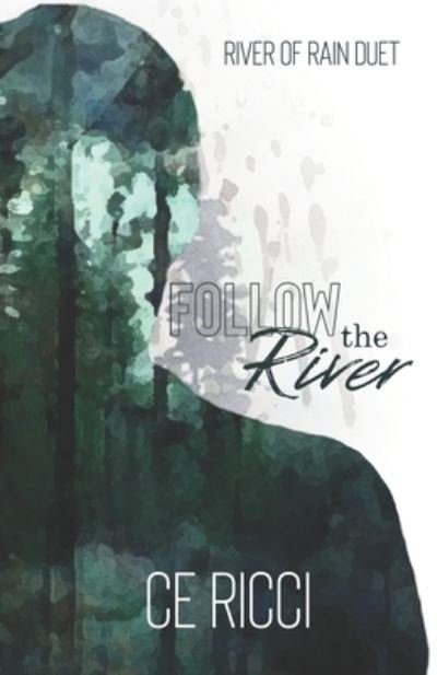 Cover for Ce Ricci · Follow the River (Pocketbok) (2020)