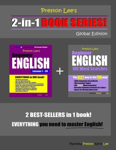 Cover for Matthew Preston · Preston Lee's 2-in-1 Book Series! Beginner English Lesson 1 - 20 &amp; Beginner English 100 Word Searches Global Edition (Paperback Book) (2020)