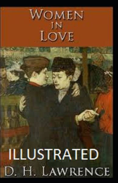 Cover for D H Lawrence · Women in Love Illustrated (Paperback Bog) (2021)