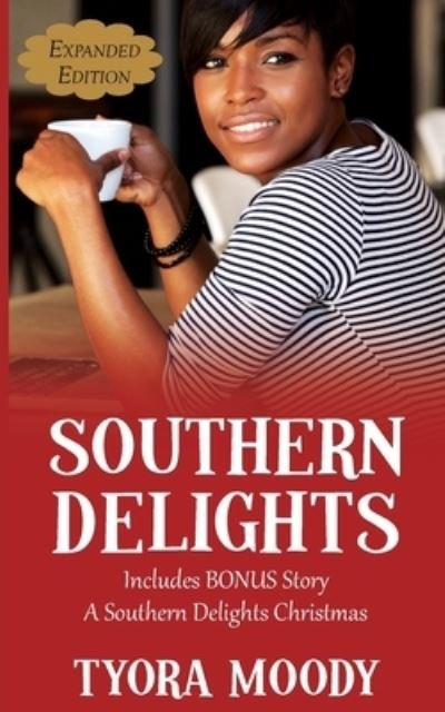 Cover for Tyora Moody · Southern Delights: Expanded Edition (Pocketbok) (2021)