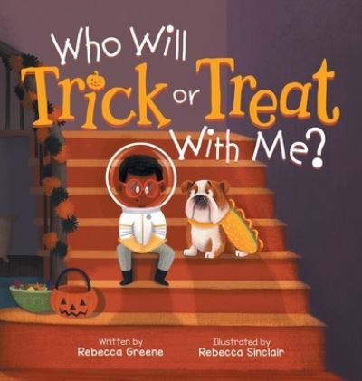 Cover for Rebecca Greene · Who Will Trick-Or-Treat with Me? (Book) (2022)