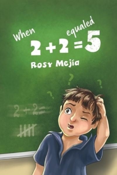 Cover for Mejia Rosy Mejia · When 2+2 equaled 5 (Taschenbuch) (2022)