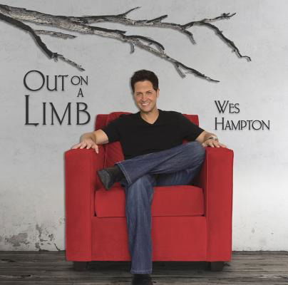 Cover for Wes Hampton · Out On A Limb (CD) (2014)