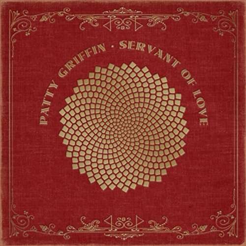 Cover for Patty Griffin · Patty Griffin-Servant Of Love (CD) [Digipak]