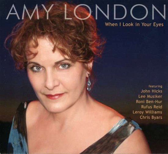 Cover for Amy London · When I Look in Your Eyes (CD) (2007)