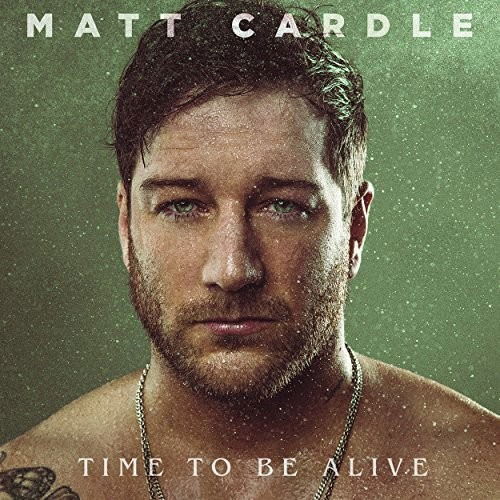 Cover for Matt Cardle · Time To Be Alive (LP) (2020)