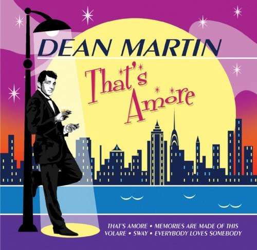 Dean Martin - Thats Amore - Dean Martin - Musiikki - Umtv - 0600753259115 - 2023