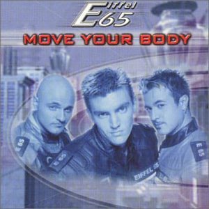 Cover for Eiffel 65 · Move Your Body (LP) (2021)