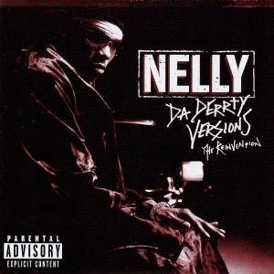 Nelly · Nelly-da Derrty Sessions (CD) (2023)